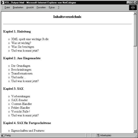 Ergebnis der XSL-Transformation Ergebnis der XSL-Transformation